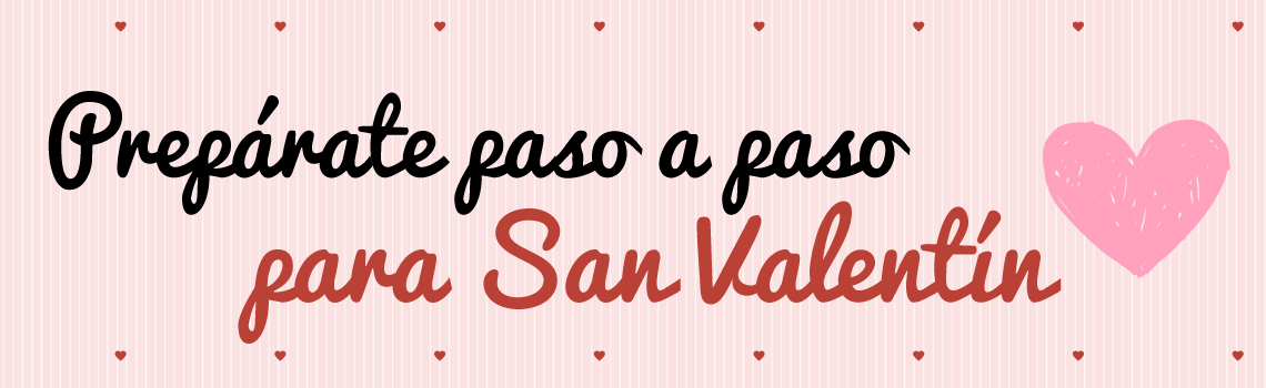 Prepárate paso a paso para este San Valentín y no te olvides de tu auto