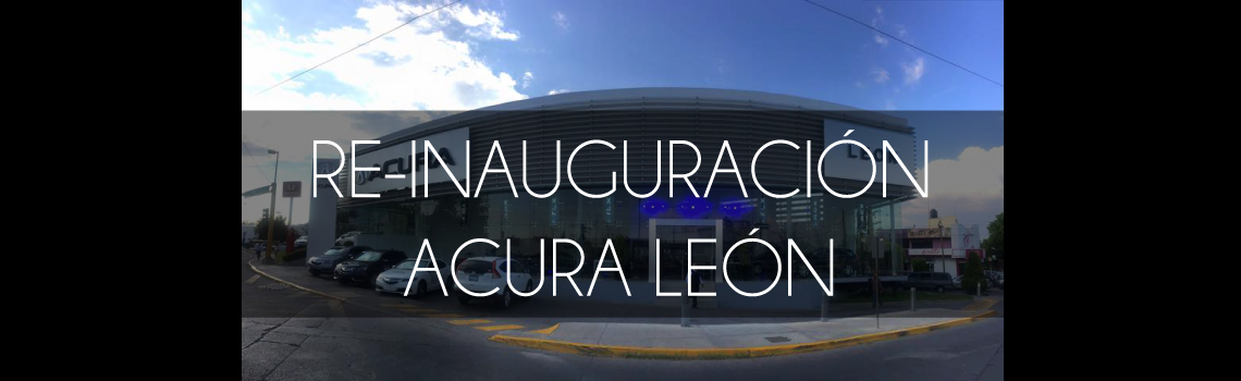 Reapertura Acura León 2016