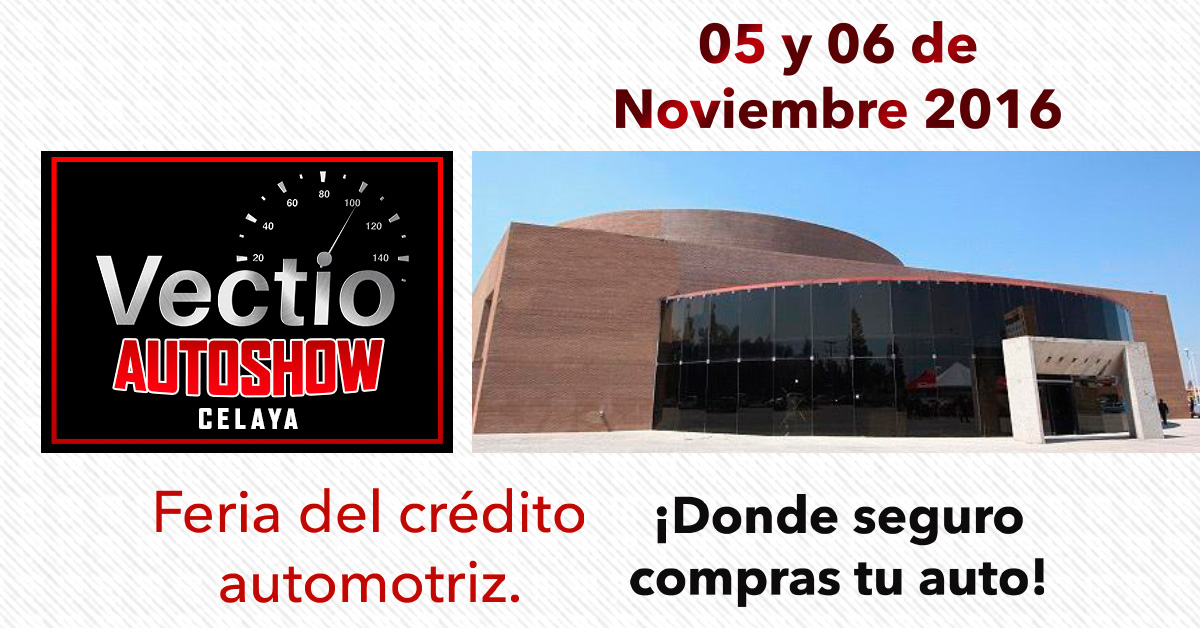Vectio Auto Show 2016 llega Celaya Roca News
