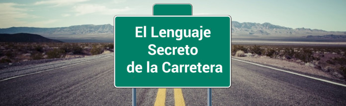 Lenguaje secreto de la carretera