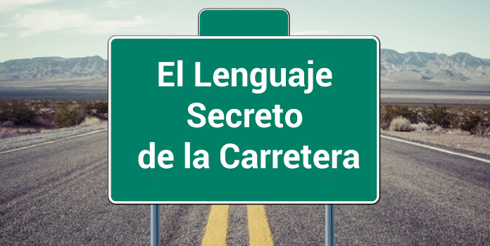 Lenguaje secreto de la carretera